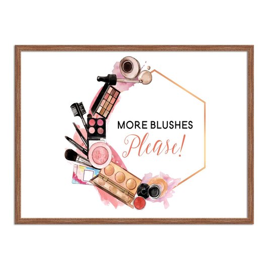 Quadro Decorativo More Blushes Please!
