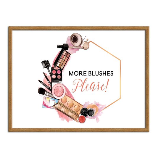 Quadro Decorativo More Blushes Please!