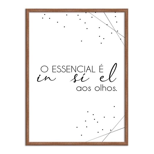 Quadro Decorativo o Essencial é Invisível aos Olhos