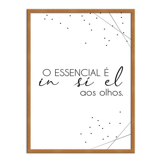 Quadro Decorativo o Essencial é Invisível aos Olhos