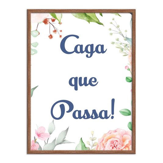 Quadro Decorativo para Banheiro Caga que Passa