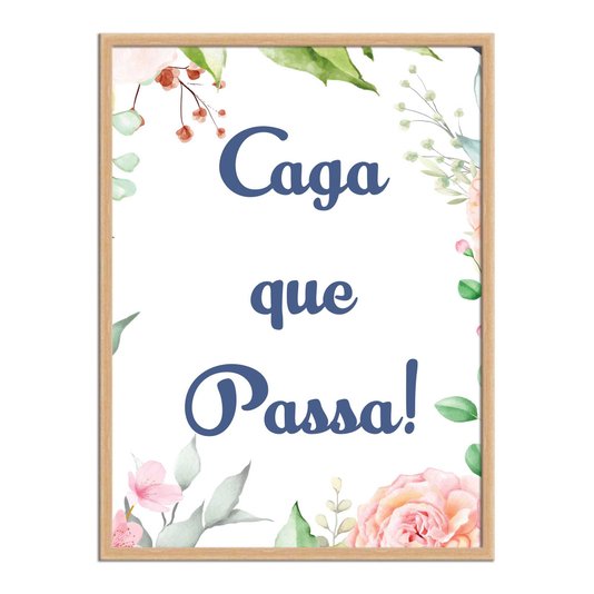 Quadro Decorativo para Banheiro Caga que Passa