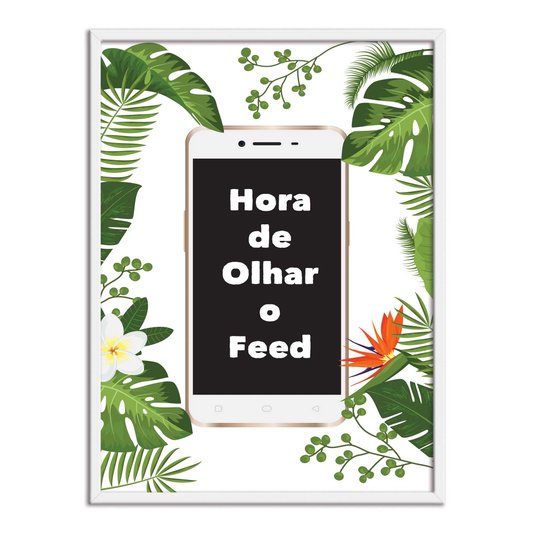 Quadro Decorativo para Banheiro Hora de Olhar o Feed