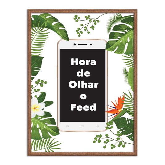 Quadro Decorativo para Banheiro Hora de Olhar o Feed