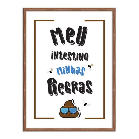 Quadro Decorativo para Banheiro Meu Intestino Minhas Regras