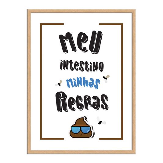 Quadro Decorativo para Banheiro Meu Intestino Minhas Regras