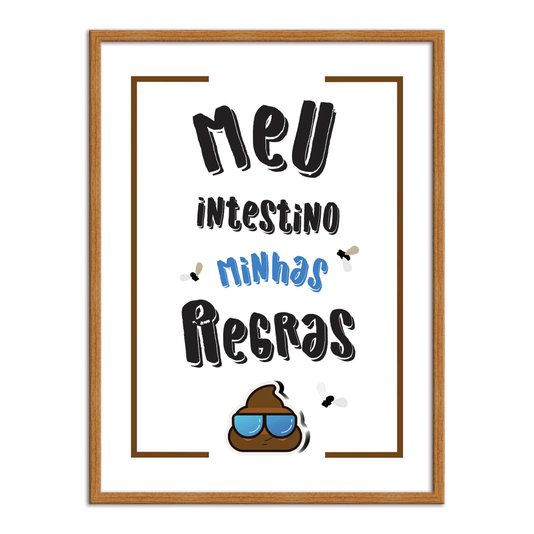 Quadro Decorativo para Banheiro Meu Intestino Minhas Regras