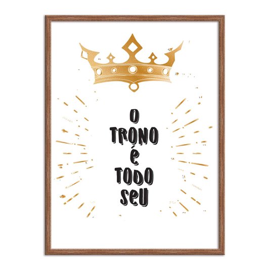 Quadro Decorativo para Banheiro o Trono é Todo Seu