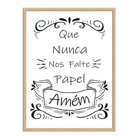 Quadro Decorativo para Banheiro Que Nunca Nos Falte Papel Amém