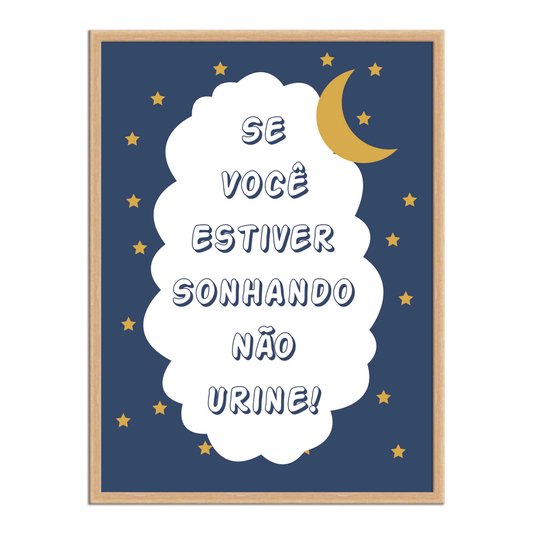 Quadro Decorativo para Banheiro Se Estiver Sonhando Não Urine