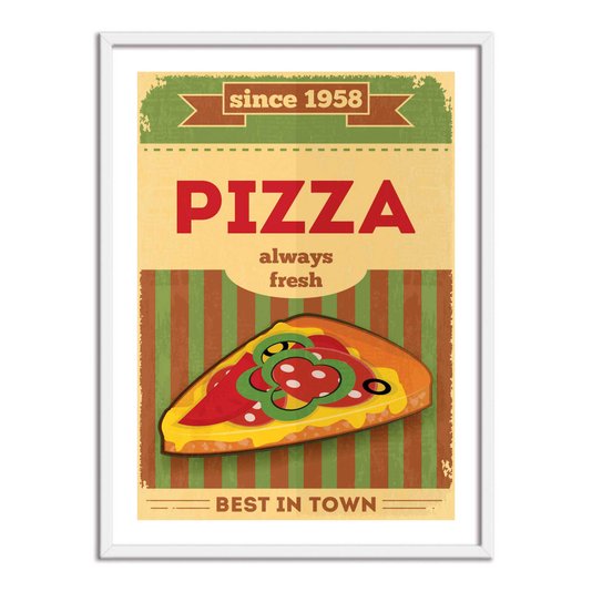 Quadro Decorativo Pizza Always Fresh