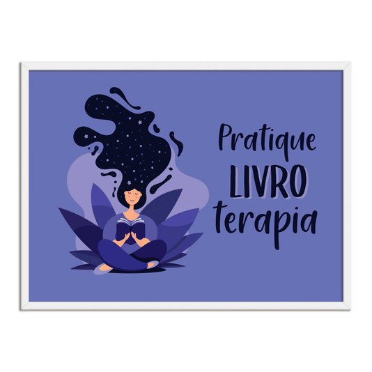 Quadro Decorativo Pratique Livro Terapia