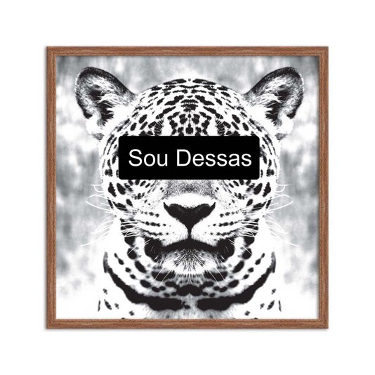 Quadro Decorativo Preto e Branco Quadrado Sou Dessas Onça Pintada