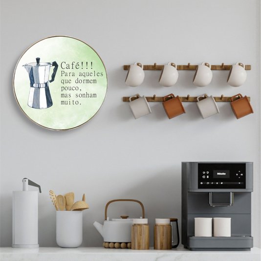 Quadro Decorativo Redondo Frase Café Para Aqueles Que Dormem Pouco, Mas Sonham Muito com Moldura Flexível Metalizada