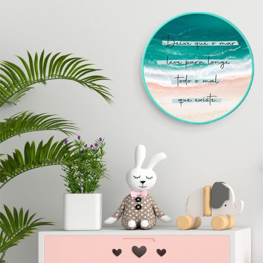 Quadro Decorativo Redondo Frase Deixe Que o Mar Leve Para Longe Todo o Mal que Existe com Moldura Filete Flexível