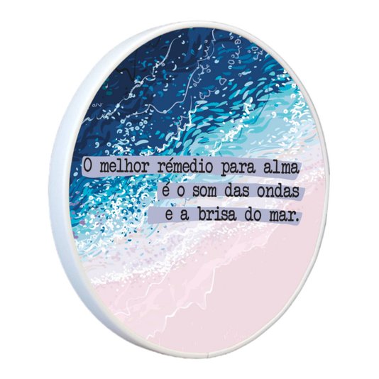 Quadro Decorativo Redondo Frase O Melhor Remédio Para Alma é o Som das Ondas e a Brisa do Mar com Moldura Filete Flexível