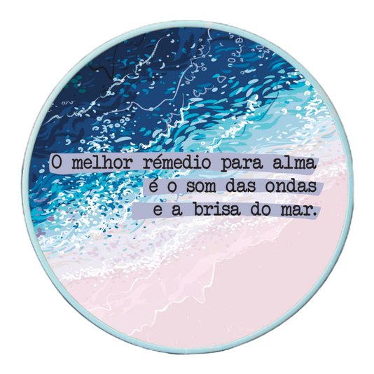 Quadro Decorativo Redondo Frase O Melhor Remédio Para Alma é o Som das Ondas e a Brisa do Mar com Moldura Filete Flexível