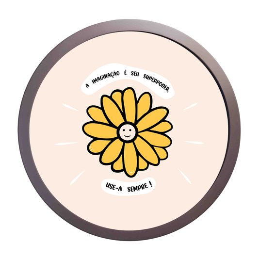 Quadro Decorativo Redondo Frase A Imaginação É Seu Superpoder, Use-a Sempre Com MDF Laqueado