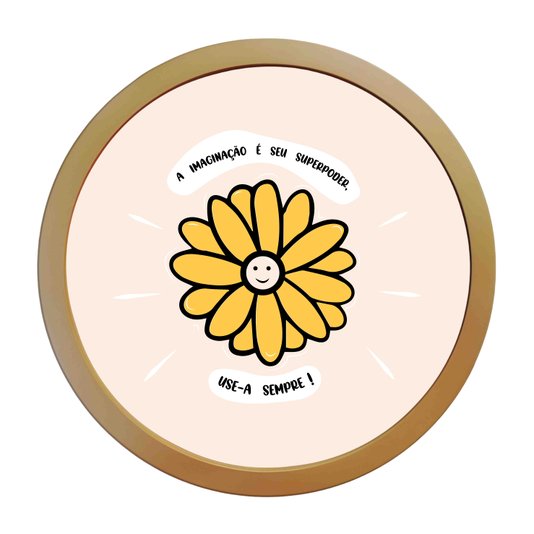 Quadro Decorativo Redondo Frase A Imaginação É Seu Superpoder, Use-a Sempre Com MDF Laqueado