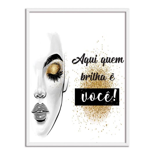 Quadro Decorativo Salão De Beleza Aqui Quem Brilha É Você