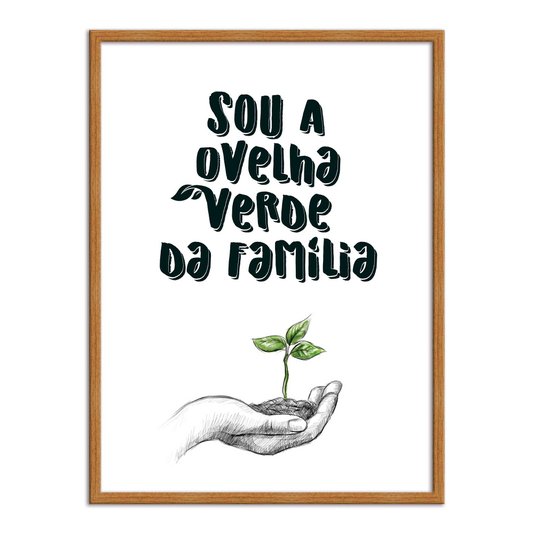 Quadro Decorativo Sou a Ovelha Verde da Família