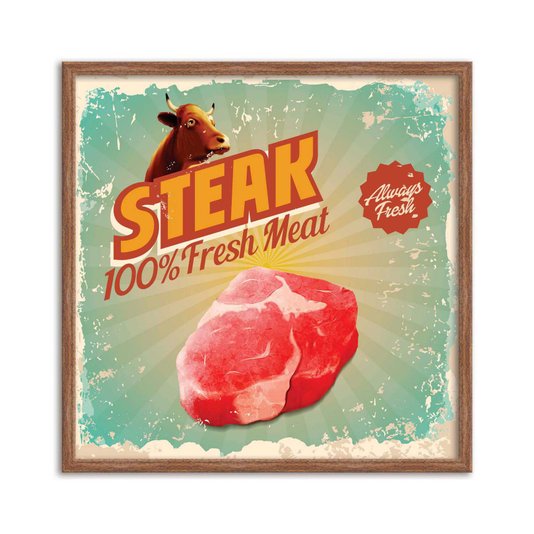 Quadro Decorativo Steak 100% Fresh Meat Always Fresh