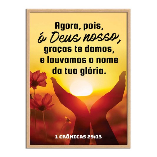 Quadro Decorativo Versículo Bíblico 1 Crônicas 29:13