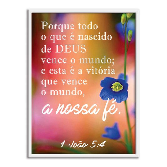 Quadro Decorativo Versículo Bíblico 1 João 5:4