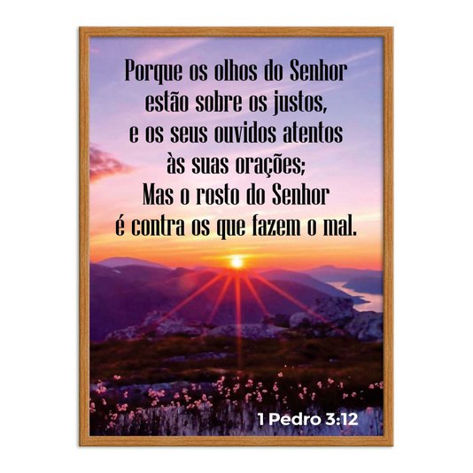 Quadro Decorativo Versículo Bíblico 1 Pedro 3:12