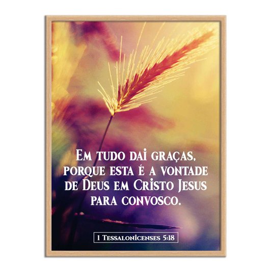Quadro Decorativo Versículo Bíblico 1 Tessalonicenses 5:18