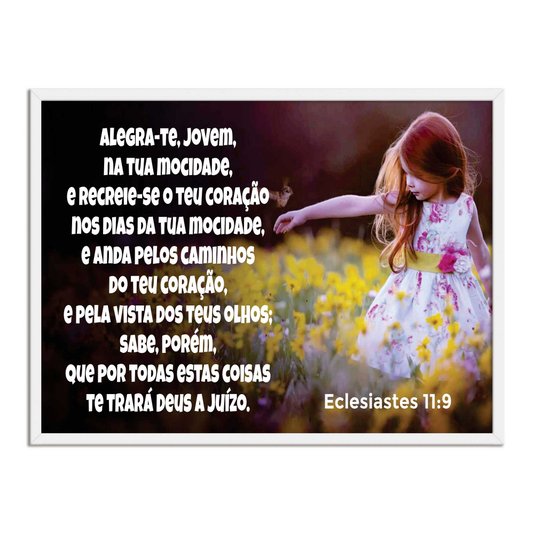 Quadro Decorativo Versículo Bíblico Eclesiastes 11:9