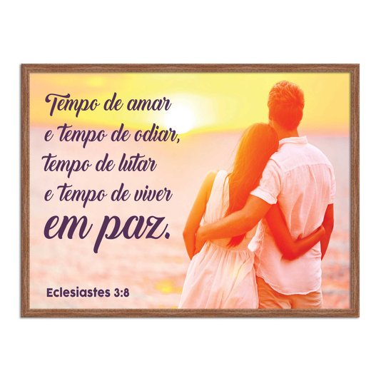 Quadro Decorativo Versículo Bíblico Eclesiastes 3:8