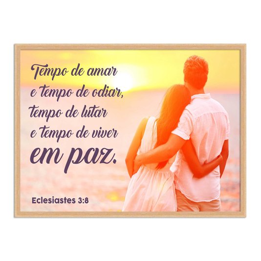 Quadro Decorativo Versículo Bíblico Eclesiastes 3:8
