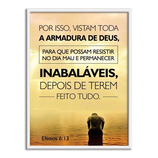 Quadro Decorativo Versículo Bíblico Efésios 6:13