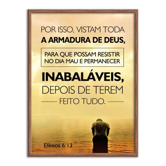 Quadro Decorativo Versículo Bíblico Efésios 6:13