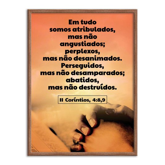 Quadro Decorativo Versículo Bíblico II Coríntios, 4:8,9