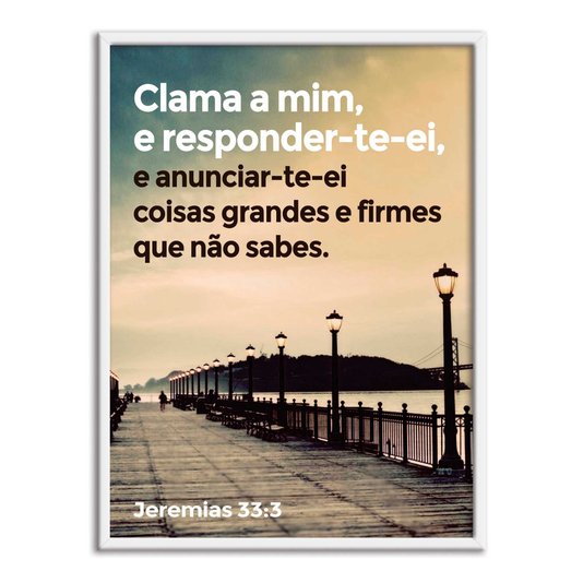 Quadro Decorativo Versículo Bíblico Jeremias 33:3