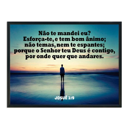 Quadro Decorativo Versículo Bíblico Josué 1:9