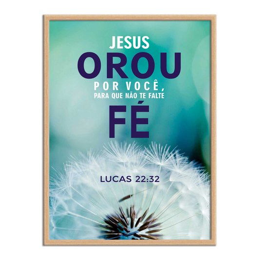 Quadro Decorativo Versículo Bíblico Lucas 22:32
