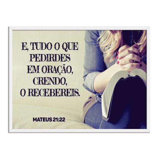 Quadro Decorativo Versículo Bíblico Mateus 21:22