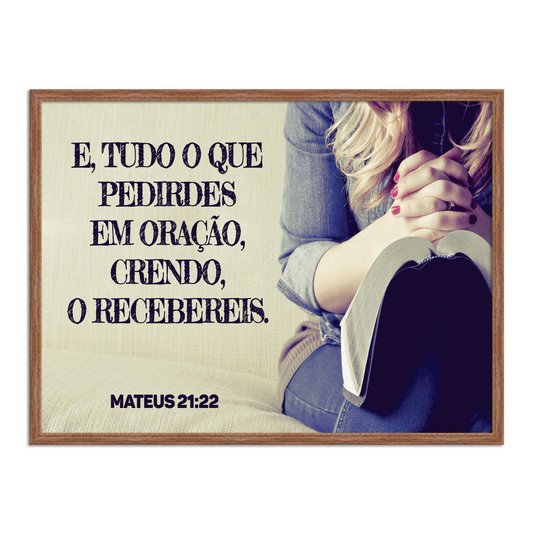 Quadro Decorativo Versículo Bíblico Mateus 21:22
