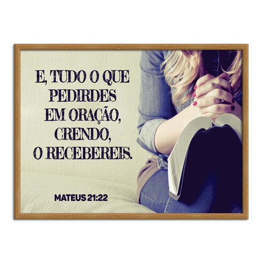 Quadro Decorativo Versículo Bíblico Mateus 21:22
