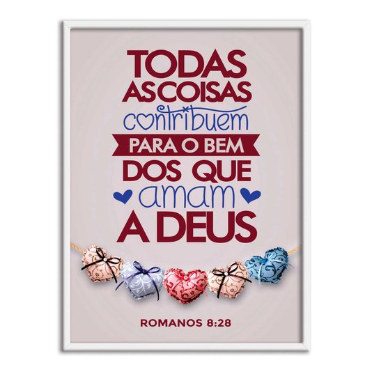 Quadro Decorativo Versículo Bíblico Romanos 8:28