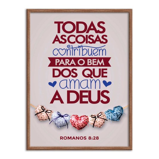 Quadro Decorativo Versículo Bíblico Romanos 8:28