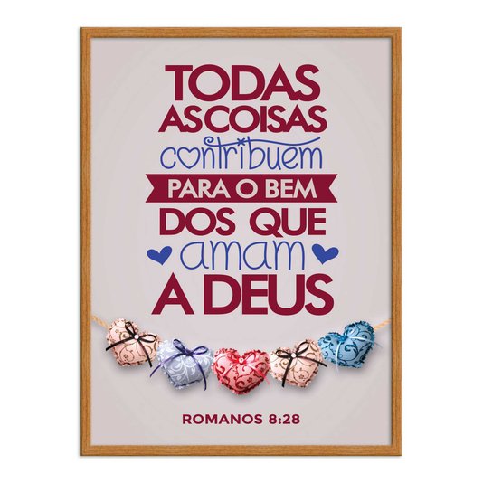 Quadro Decorativo Versículo Bíblico Romanos 8:28