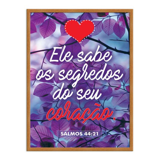 Quadro Decorativo Versículo Bíblico Salmos 44:21