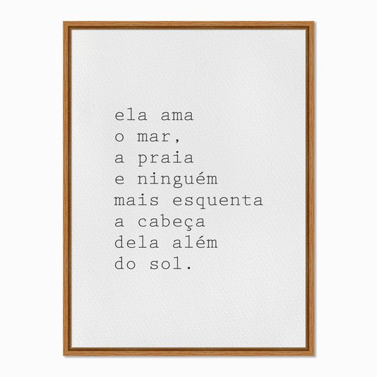 Quadro em Tela Canvas Ela Ama o Mar, a Praia...