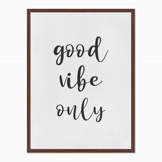 Quadro em Tela Canvas Good Vibe Only