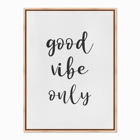 Quadro em Tela Canvas Good Vibe Only