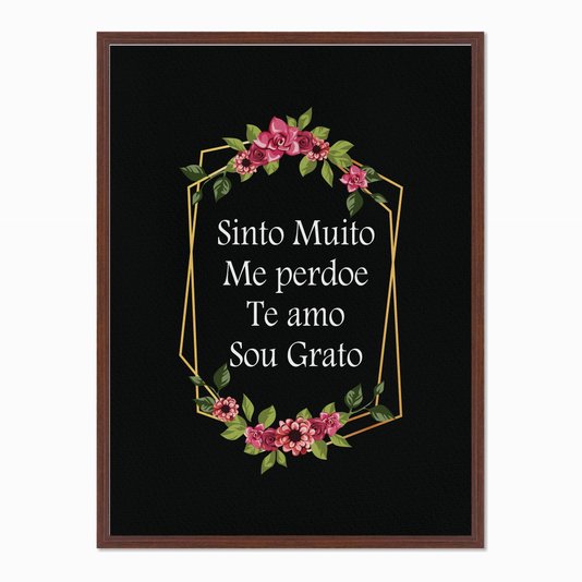 Quadro em Tela Canvas Hooponopono Sinto Muito, Me Perdoe, Te Amo, Sou Grato
